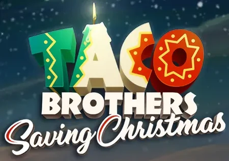 Taco Brothers Saving Christmas – Slots review