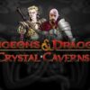 Dungeons and Dragon: Crystal Caverns