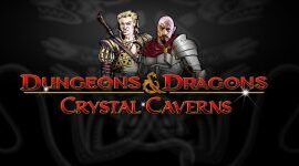 Dungeons and Dragon: Crystal Caverns